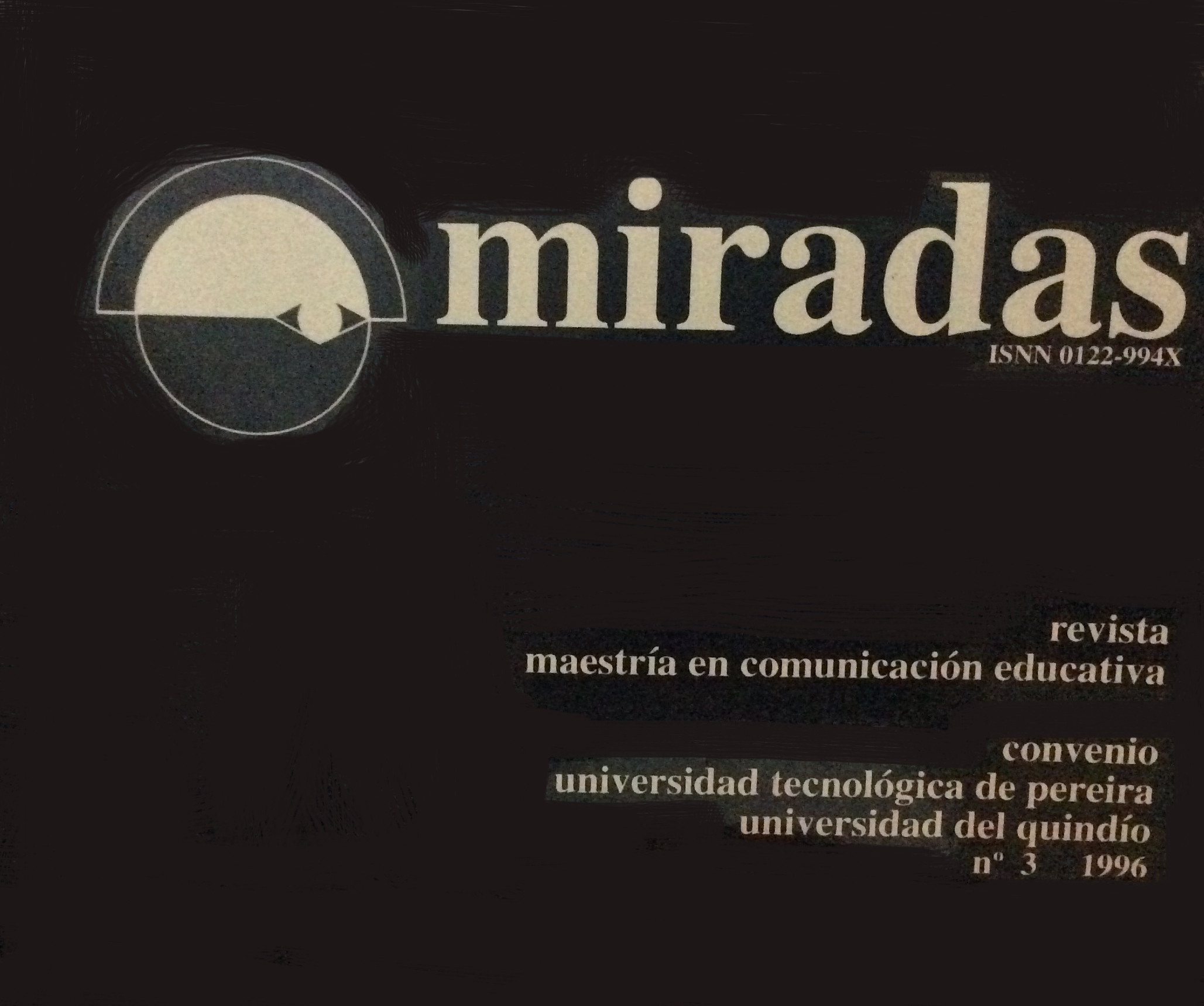 					Ver Vol. 1 Núm. 3 (1996): Revista Miradas
				